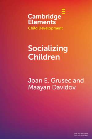 Socializing Children de Joan E. Grusec