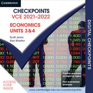 Cambridge Checkpoints VCE Economics Units 3&4 2021–2022 Digital Card de Scott James