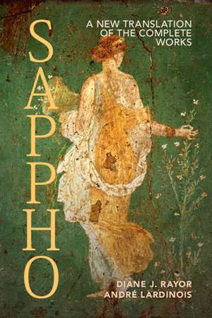Sappho: A New Translation of the Complete Works de Diane J. Rayor