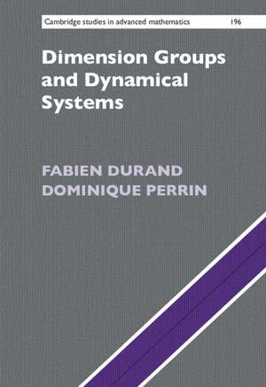 Dimension Groups and Dynamical Systems: Substitutions, Bratteli Diagrams and Cantor Systems de Fabien Durand