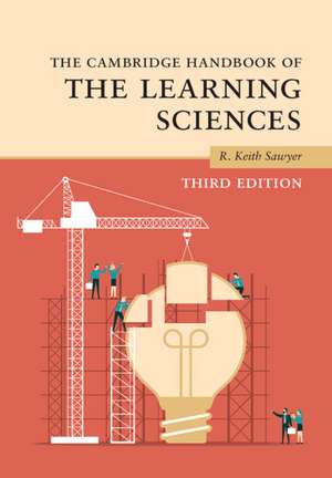 The Cambridge Handbook of the Learning Sciences de R. Keith Sawyer