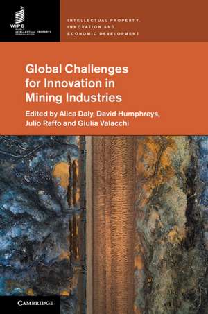 Global Challenges for Innovation in Mining Industries de Alica Daly