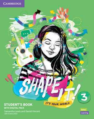 Shape It! Level 3 Student's Book with Practice Extra de Samantha Lewis