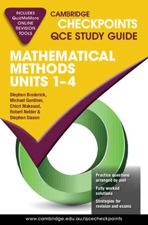 Cambridge Checkpoints QCE Mathematical Methods Units 1–4 de Stephen Broderick