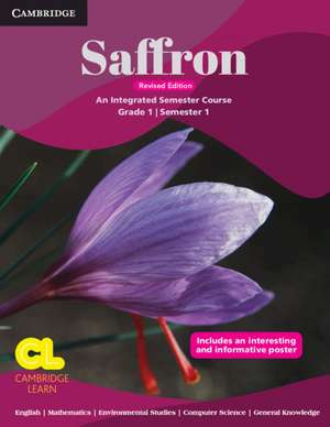 Saffron Level 1 Student's Book Semester 1 de Sanjana Mulla