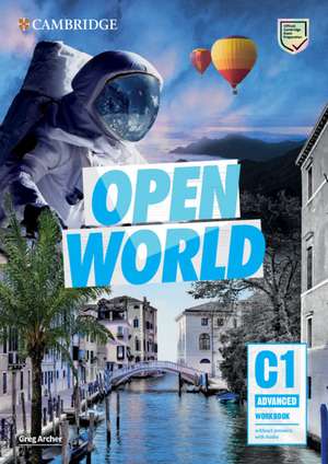 Open World Advanced Workbook without Answers with Audio de Greg Archer