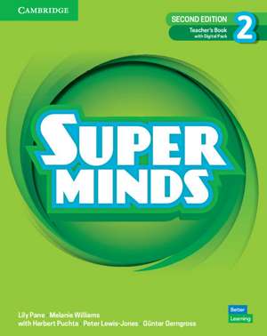 Super Minds Level 2 Teacher's Book with Digital Pack British English de Lily Pane