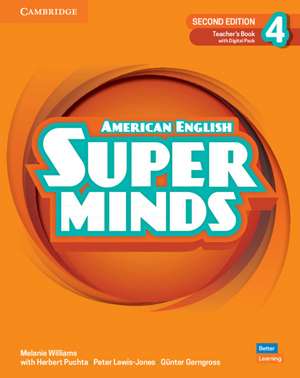 Super Minds Level 4 Teacher' Book with Digital Pack American English de Melanie Williams