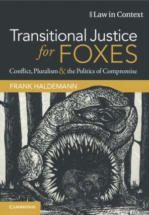 Transitional Justice for Foxes de Frank Haldemann