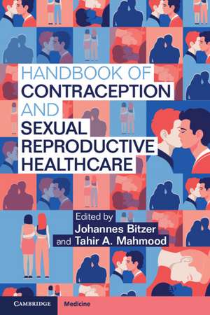 Handbook of Contraception and Sexual Reproductive Healthcare de Johannes Bitzer