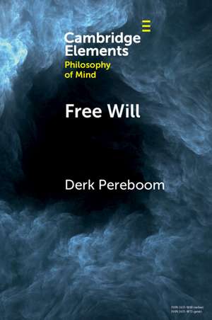 Free Will de Derk Pereboom