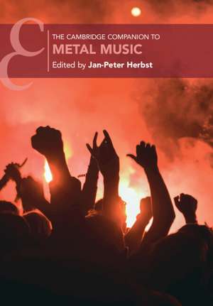 The Cambridge Companion to Metal Music de Jan-Peter Herbst