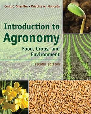 Introduction to Agronomy de Craig C. Sheaffer