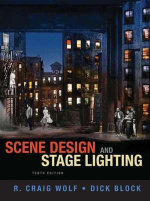 Scene Design and Stage Lighting de R. Craig Wolf