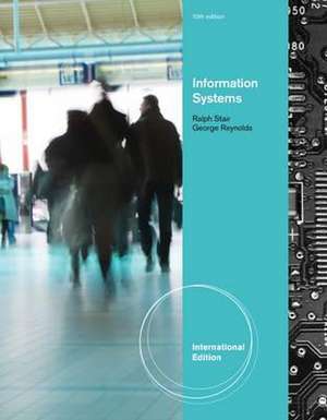 Information Systems, International Edition (with Printed Access Card) de Ralph M. Stair