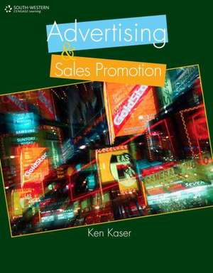 Advertising and Sales Promotion: Lab Manual de Ken Kaser