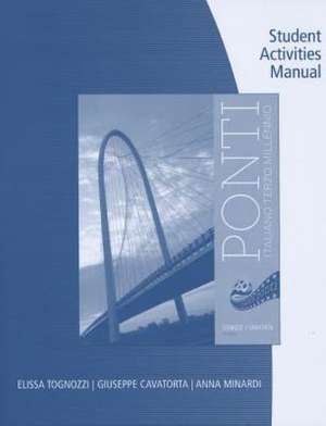 Student Activities Manual for Tognozzi/Cavatorta's Ponti, 3rd de Elissa Tognozzi