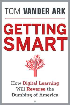 Getting Smart de Tom Vander Ark