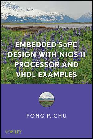 Embedded Sopc Design with Nios II Processor and VHDL Examples de Pong P Chu