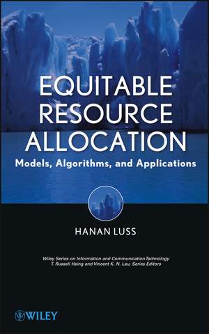 Equitable Resource Allocation – Models, Algorithms and Applications de H Luss