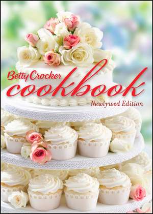 Betty Crocker Cookbook, 11th Edition, Bridal: 1500 Recipes for the Way You Cook Today de Betty Crocker