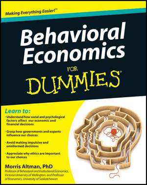 Behavioral Economics for Dummies de Morris Altman