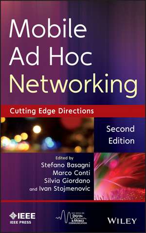 Mobile Ad Hoc Networking – Cutting Edge Directions , Second Edition de S Basagni