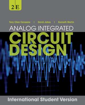 Analog Integrated Circuit Design 2e International Student Version WIE de T Chan Carusone