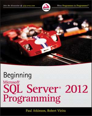 Beginning Microsoft SQL Server 2012 Programming de R Atkinson