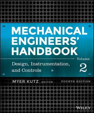 Mechanical Engineers' Handbook, Volume 2 de Myer Kutz