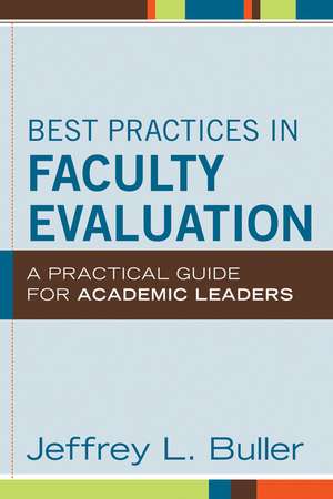 Best Practices in Faculty Eval de Jeffrey L Buller