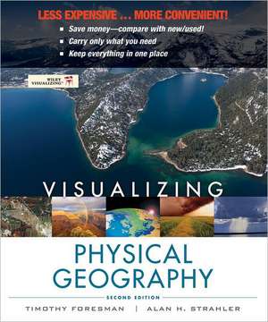 Visualizing Physical Geography de Timothy Foresman