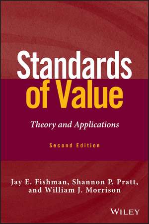 Standards of Value 2e – Theory and Applications de JE Fishman