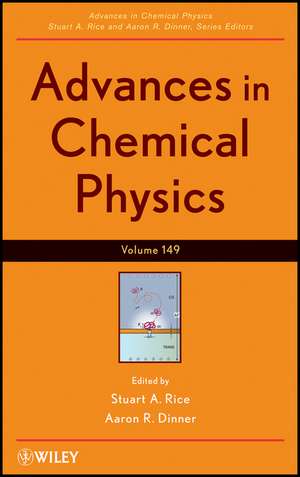 Advances in Chemical Physics V149 de S.A Rice