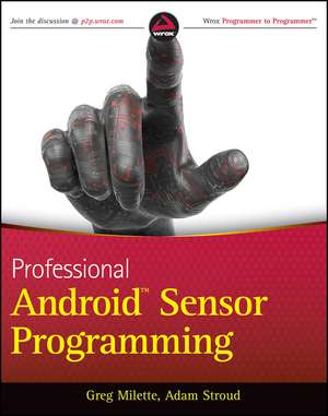 Professional Android Sensor Programming de G Milette