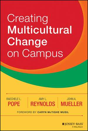 Creating Multicultural Change on Campus de RL Pope