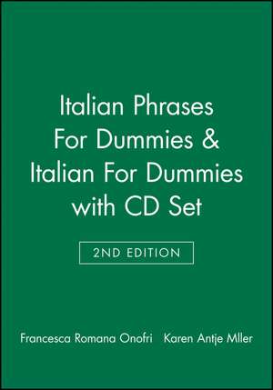 Italian Phrases For Dummies & Italian For Dummies, 2 nd Edition with CD Set de . Onofri