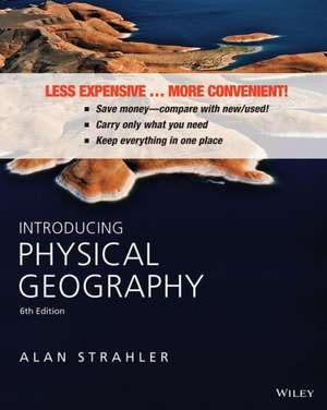 Introducing Physical Geography de Alan H. Strahler