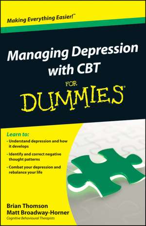 Managing Depression with CBT For Dummies de Brian Thomson