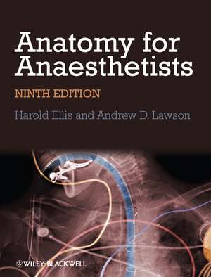 Anatomy for Anaesthetists, 9e de H Ellis