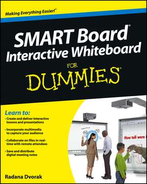 SMART Board Interactive Whiteboard For Dummies de R Dvorak