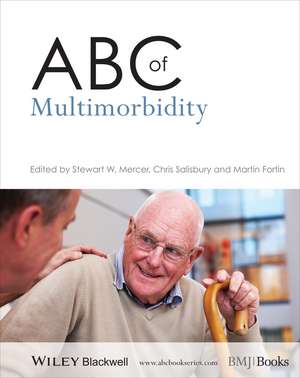 ABC of Multimorbidity de S Mercer