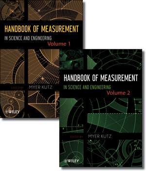 Handbook of Measurement in Science and Engineering , Volumes I and II Set de M Kutz