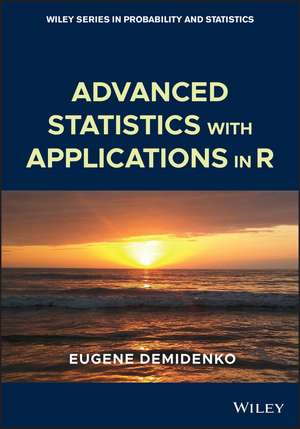 Advanced Statistics with Applications in R de E Demidenko