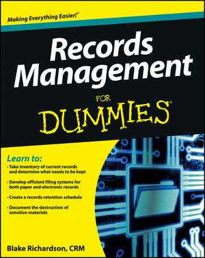 Records Management For Dummies de Richardson