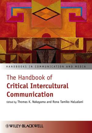 The Handbook of Critical Intercultural Communication de T Nakayama