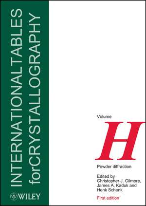 International Tables for Crystallography – Powder Diffraction Volume H de CC Gilmore