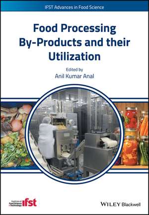 Food Processing By–Products and their Utilization de AK Anal