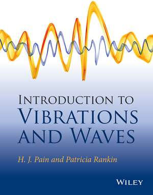 Introduction to Vibrations and Waves de HJ Pain