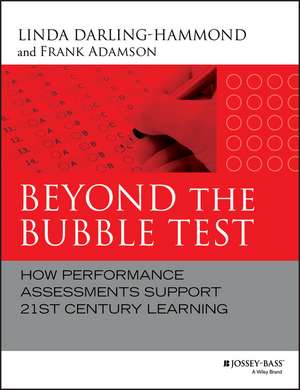 Beyond the Bubble Test de Linda Darling-Hammond